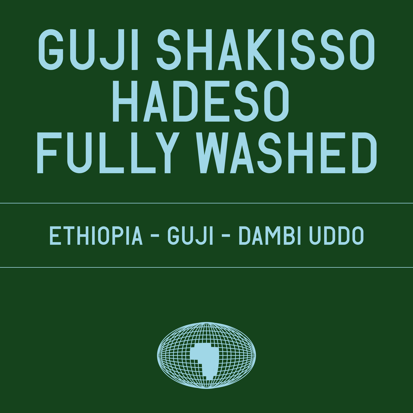 Guji Shakisso Hadeso 
JARC varieties - Local Landraces
Fully Washed