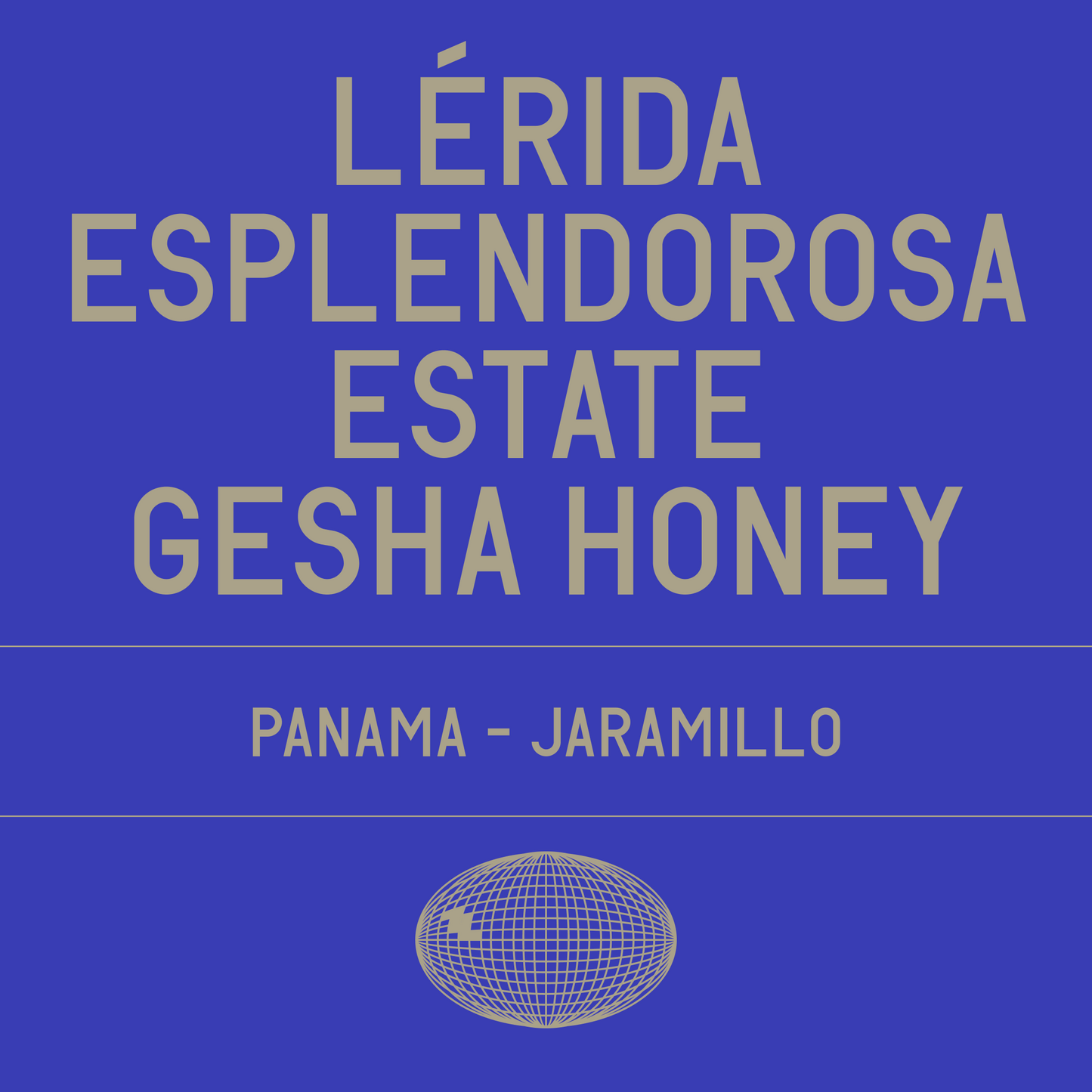 Lérida - Esplendorosa Estate
Gesha Honey