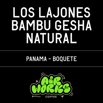 Los Lajones
Bambu Gesha Natural
